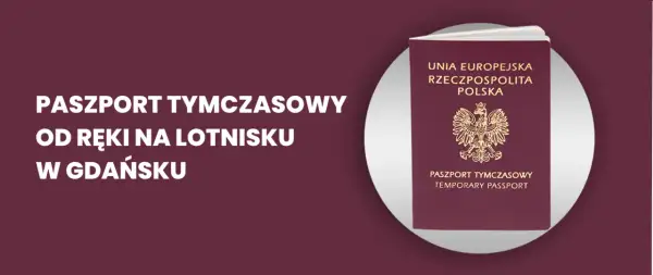 Paszport tymczasowy z orłem na okładce, dostępny na lotnisku w Gdańsku.